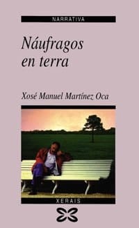 Náufragos en terra os amores imposibles