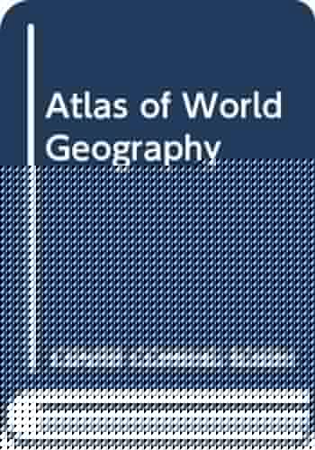 Atlas of World Geography