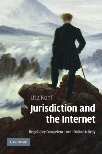 Jurisdiction and the Internet Regulatory Competence over Online Activity