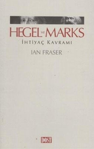 Hegel ve Marks Ihtiyac Kavrami