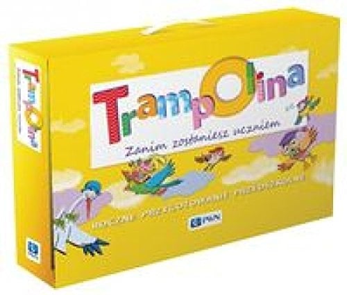 Trampolina zanim zostanisz uczniem : roczne przygotowanie przedszkolne