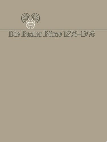 Die Basler Börse 1876–1976