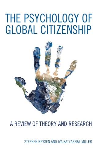 The Psychology of Global Citizenship A Review of Theory and Research