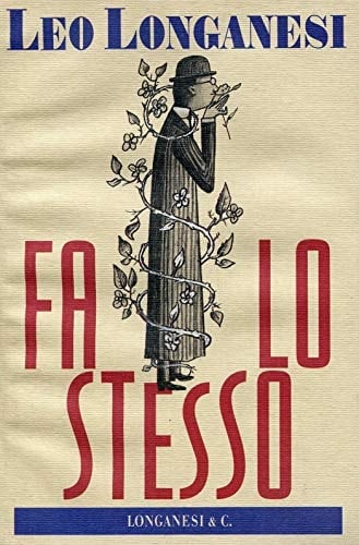 FA LO STESSO (Italian Edition)