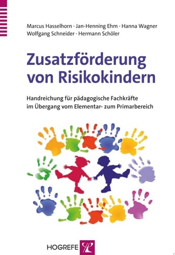 Zusatzförderung von Risikokindern Handreichung für pädagogische Fachkräfte im Übergang vom Elementar- zum Primarbereich