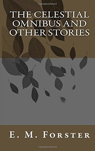 The Celestial Omnibus and Other Stories