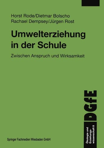Umwelterziehung in der Schule Zwischen Anspruch und Wirksamkeit