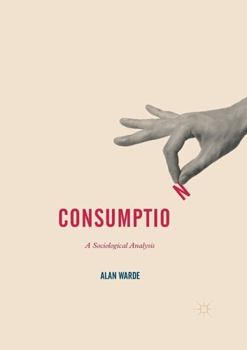 Consumption A Sociological Analysis