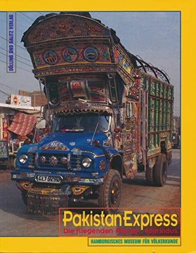 PakistanExpress: Die fliegenden Pferde vom Indus (German Edition)