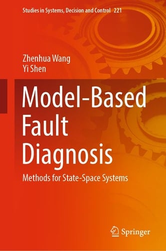 Model-Based Fault Diagnosis Methods for State-Space Systems