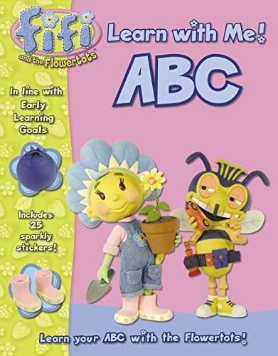 Fifi and the Flowertots - ABC Learn with Me Book