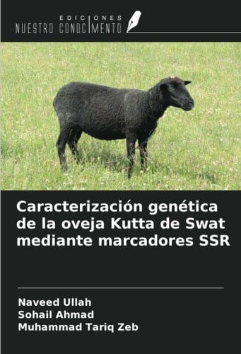 Caracterización genética de la oveja Kutta de Swat mediante marcadores SSR (Spanish Edition)