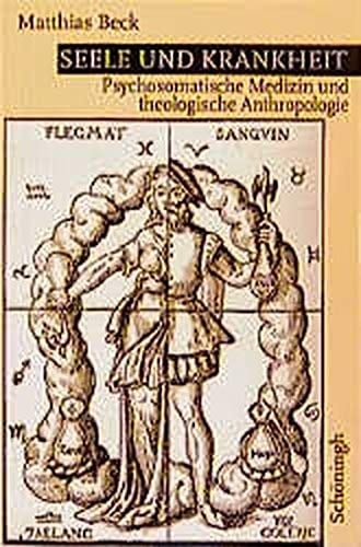 Seele Und Krankheit: Psychosomatische Medizin Und Theologische Anthropologie. 3. Auflage (German Edition)