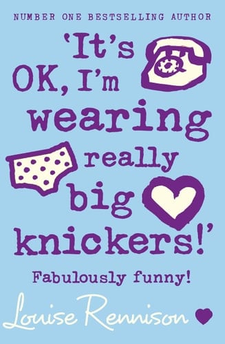 Its Ok, I'm Wearing Really Big Knickers!': Fabulously Funny!