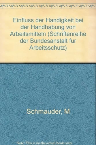 Einfluss der Händigkeit bei der Handhabung von Arbeitsmitteln
