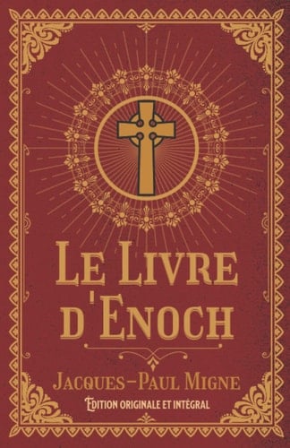Le Livre d'Enoch Édition originale et intégral (French Edition)