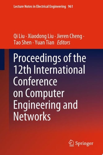 Proceedings of the 12th International Conference on Computer Engineering and Networks