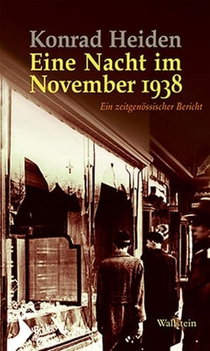 Eine Nacht im November 1938 ein zeitgenössischer Bericht