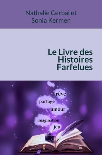 Le Livre des Histoires Farfelues (French Edition)