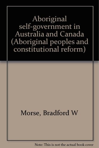 Aboriginal Self-government in Australia and Canada