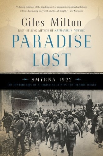 Paradise Lost: Smyrna 1922