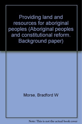 Providing Land and Resources for Aboriginal Peoples