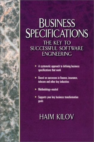 Business Specifications The Key to Successful Software Engineering