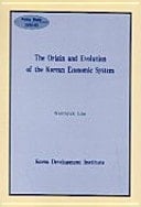 The Origin and Evolution of the Korean Economic System