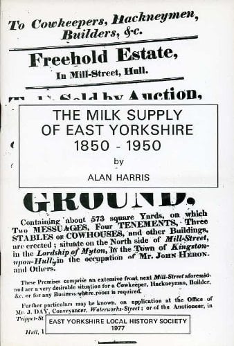 The Milk Supply of East Yorkshire, 1850-1950