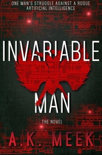 Invariable Man The Novel