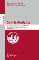 Sports Analytics Second International Conference, ISACE 2025, Shanghai, China, September 26–27, 2025, Proceedings
