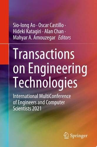 Transactions on Engineering Technologies International MultiConference of Engineers and Computer Scientists 2021