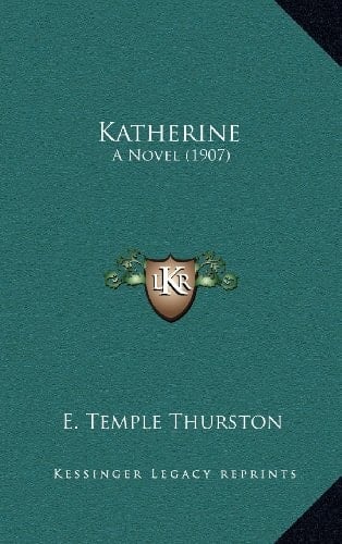 Katherine: A Novel (1907)