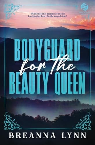 Bodyguard for the Beauty Queen: A SAFE Haven Security Special Edition