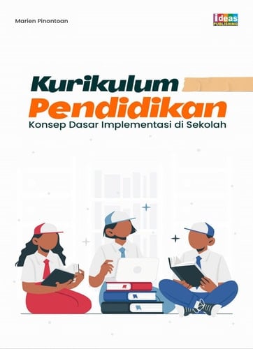 Kurikulum Pendidikan (Konsep Dasar Implementasi di Sekolah)