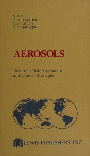 Aerosols: Research, Risk Assessment and Control Strategies