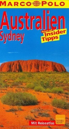Australien, Sydney Reisen mit Insider-Tipps ; [mit Reiseatlas]