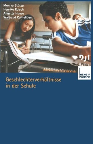 Geschlechterverhältnisse in der Schule (DJI - Reihe, 20) (German Edition)