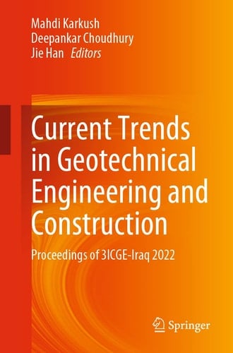 Current Trends in Geotechnical Engineering and Construction Proceedings of 3ICGE-Iraq 2022