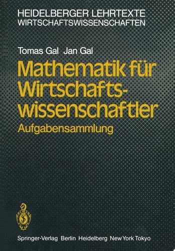 Mathematik für Wirtschaftswissenschaftler Aufgabensammlung