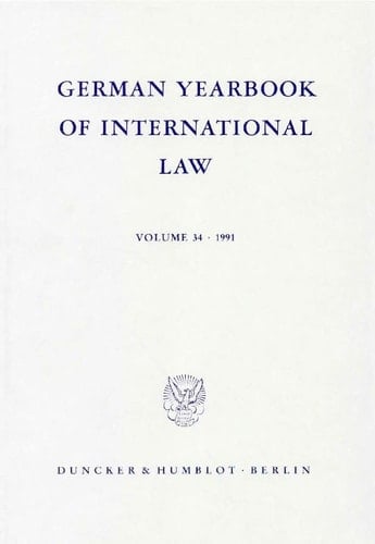 German Yearbook of International Law / Jahrbuch Für Internationales Recht Vol. 34 (1991).