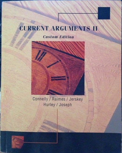 Current Arguments II
