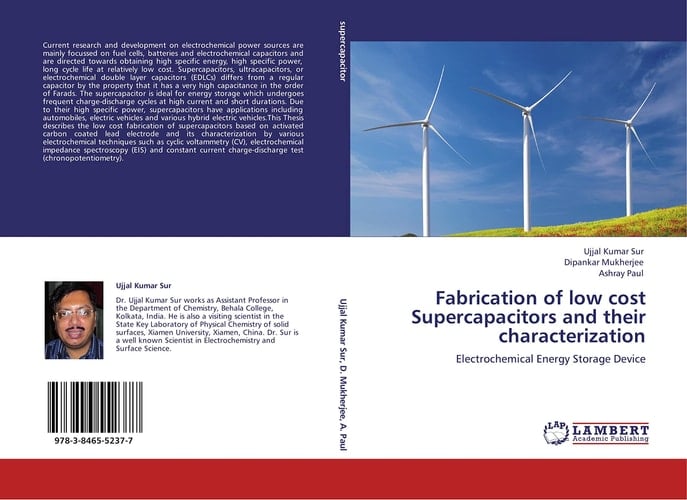 Fabrication of Low Cost Supercapacitors and Their Characterization Electrochemical Energy Storage Device