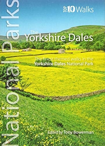 Yorkshire Dales The Finest Themed Walks in the Yorkshire Dales National Park