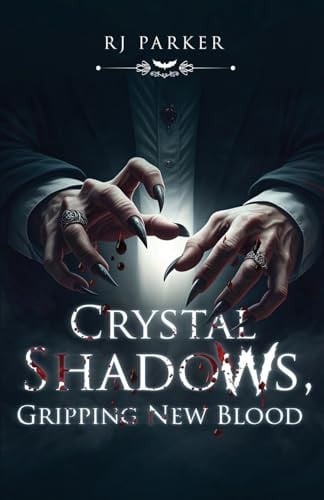 Crystal Shadows, Gripping New Blood