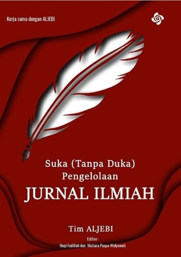 Suka (Tanpa Duka) Pengelolaan Jurnal Ilmiah