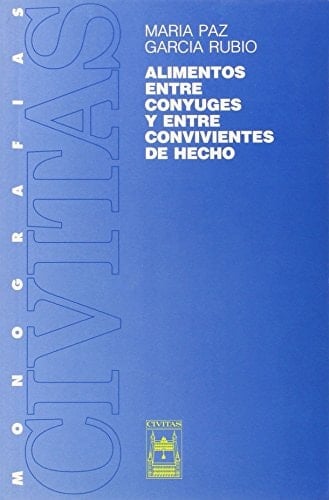 Alimentos entre cónyuges y entre convivientes de hecho