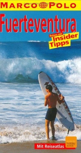 Fuerteventura Reisen mit Insider-Tipps ; [neu ; mit Reiseatlas]