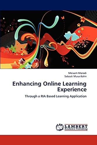 Enhancing Online Learning Experience Through a RIA Based Learning Application