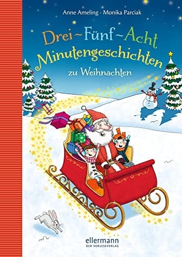 Drei-Fünf-Acht-Minutengeschichten zu Weihnachten
